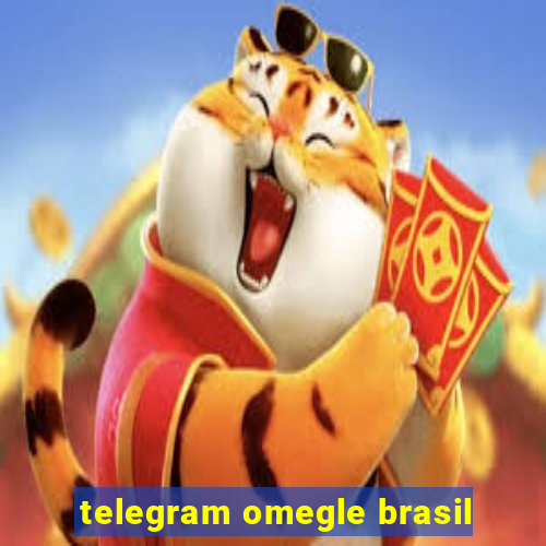 telegram omegle brasil